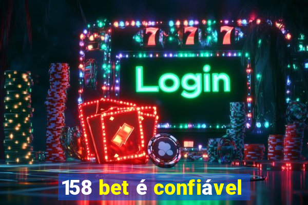 158 bet é confiável