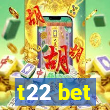 t22 bet