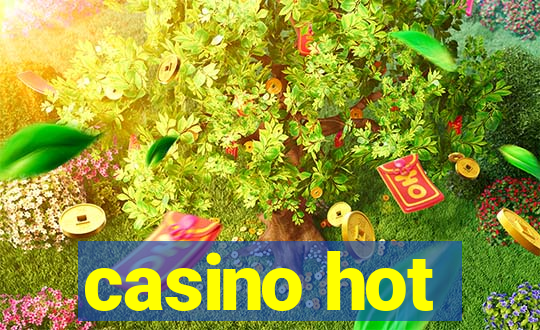 casino hot