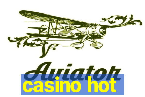 casino hot