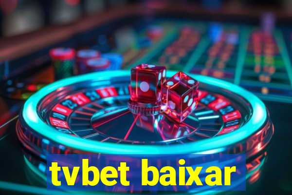 tvbet baixar