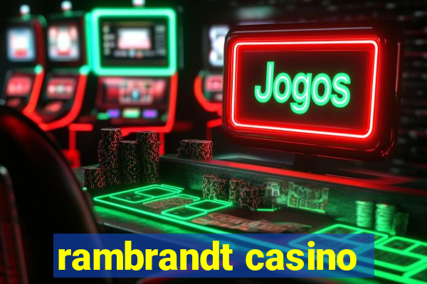 rambrandt casino