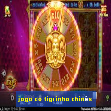 jogo do tigrinho chinês