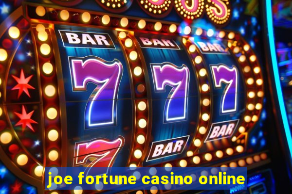 joe fortune casino online