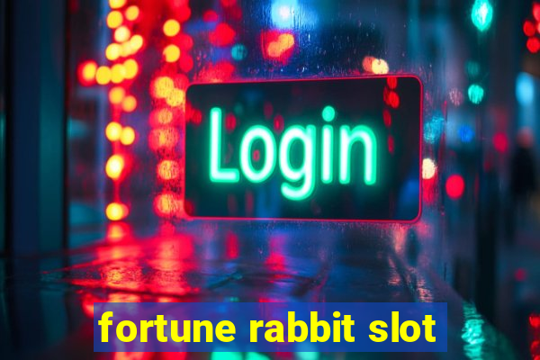 fortune rabbit slot