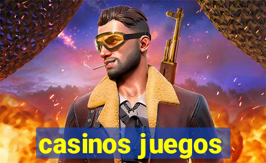 casinos juegos