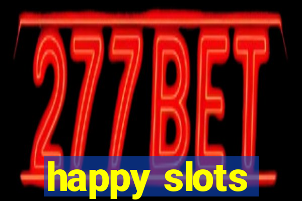 happy slots