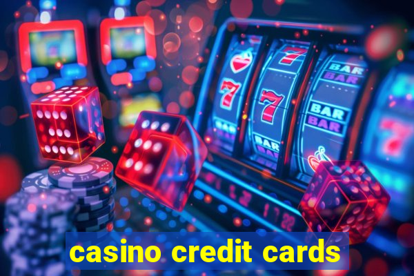 casino credit cards