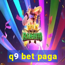 q9 bet paga