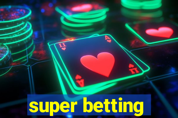 super betting