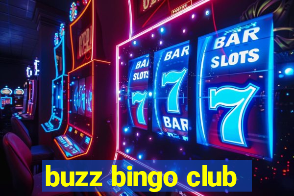 buzz bingo club