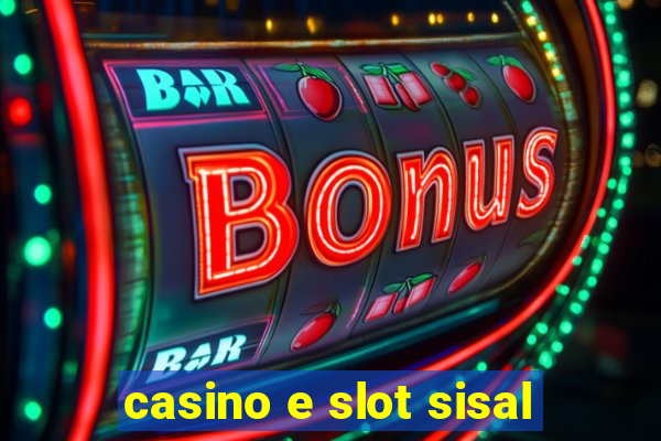 casino e slot sisal