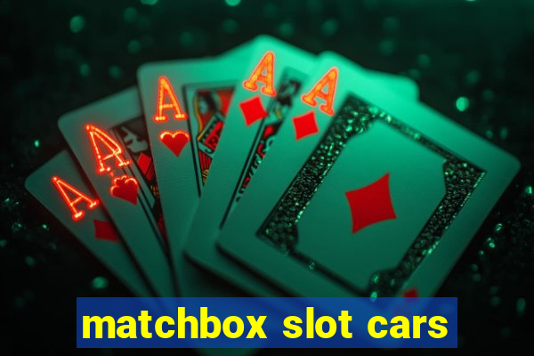 matchbox slot cars