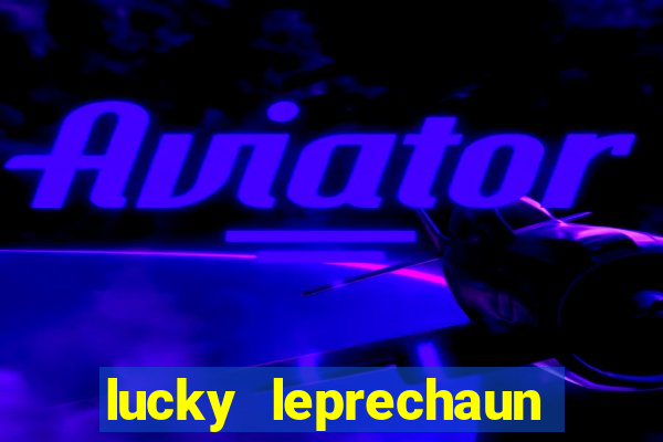 lucky leprechaun slot machine uk