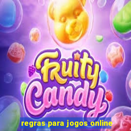 regras para jogos online