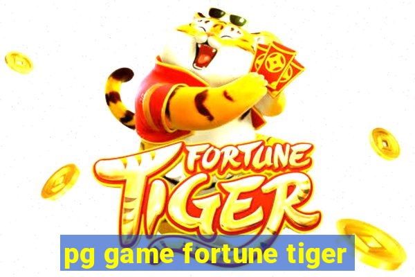 pg game fortune tiger