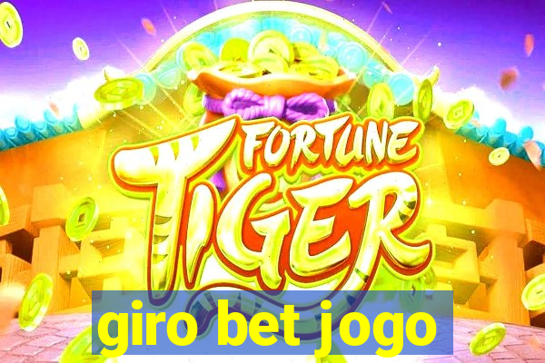 giro bet jogo