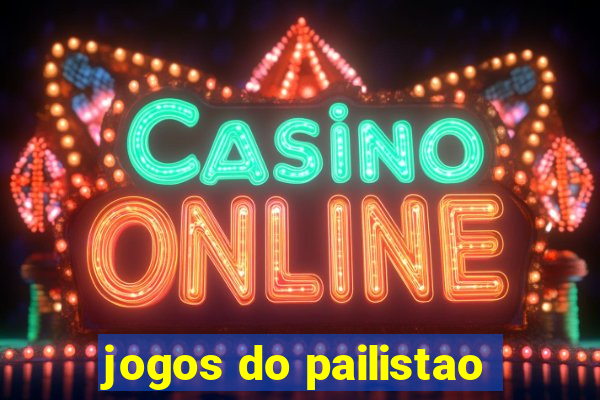 jogos do pailistao