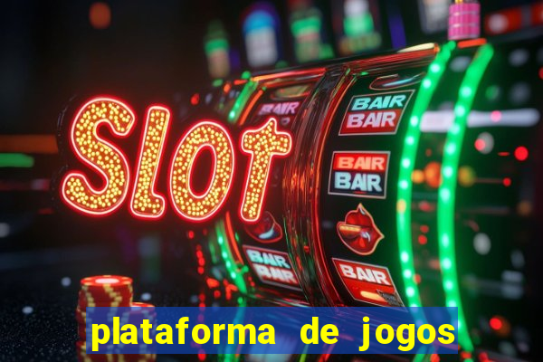 plataforma de jogos que pagam tigrinho