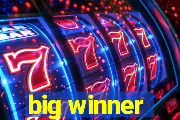 big winner