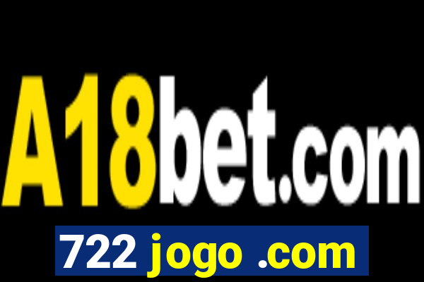 722 jogo .com