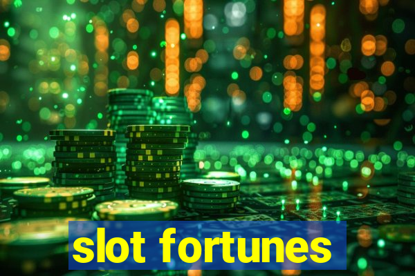 slot fortunes