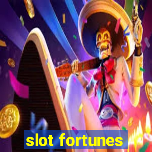 slot fortunes