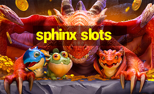 sphinx slots