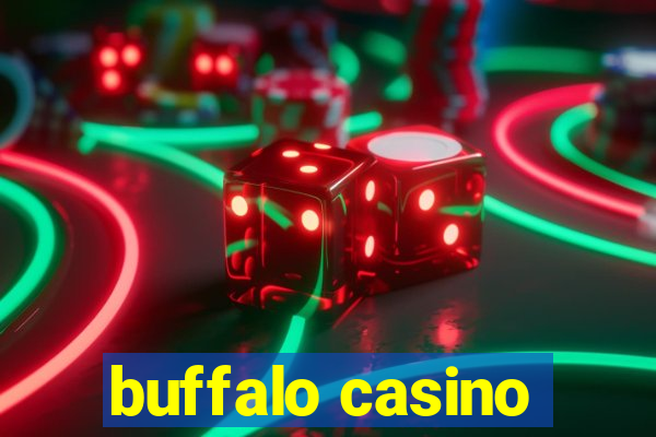 buffalo casino