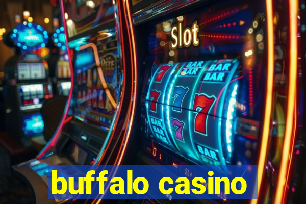 buffalo casino