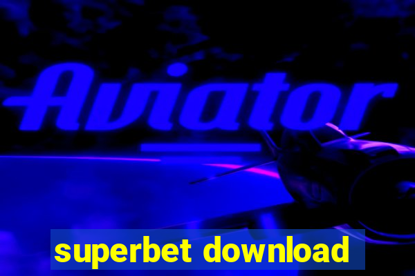 superbet download