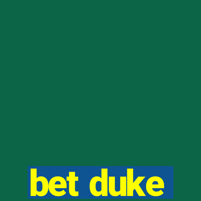 bet duke