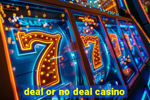 deal or no deal casino