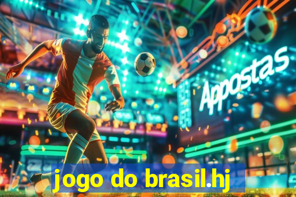 jogo do brasil.hj