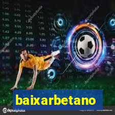 baixarbetano