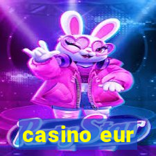 casino eur