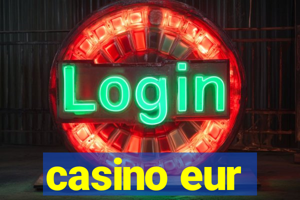 casino eur