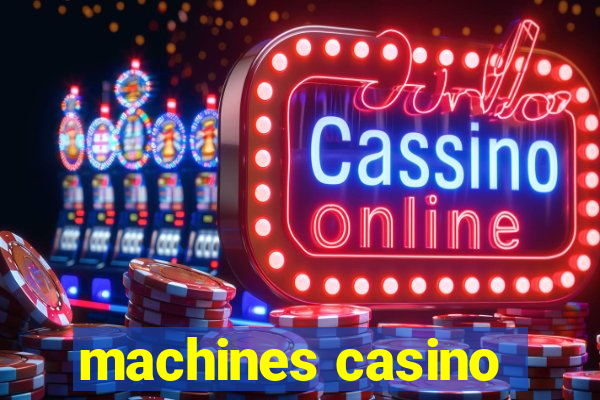 machines casino