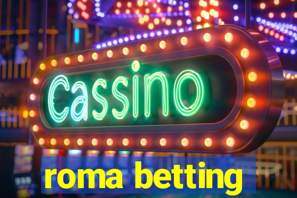 roma betting