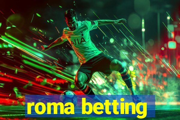 roma betting