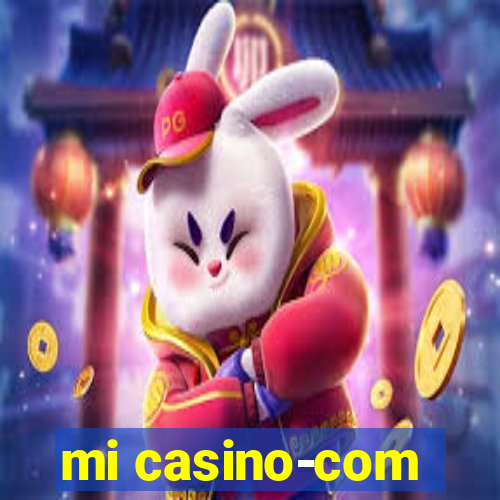 mi casino-com