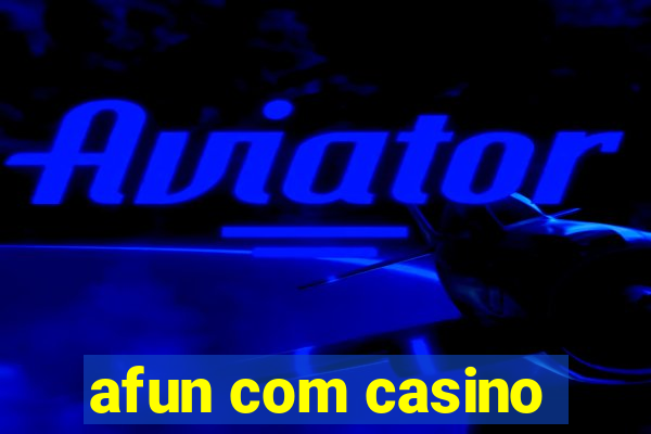 afun com casino