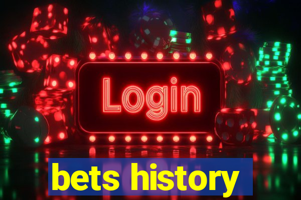 bets history