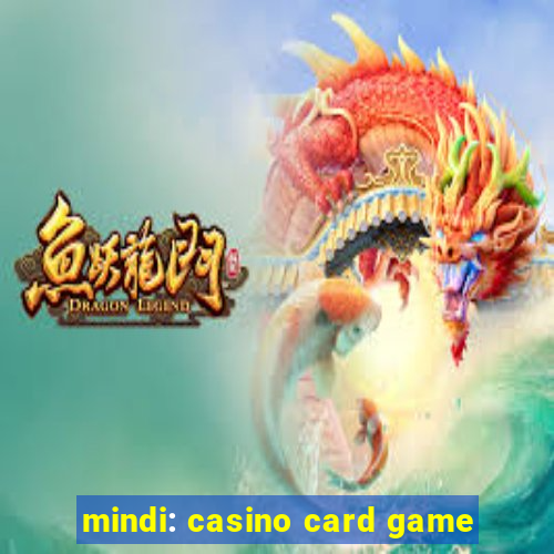 mindi: casino card game