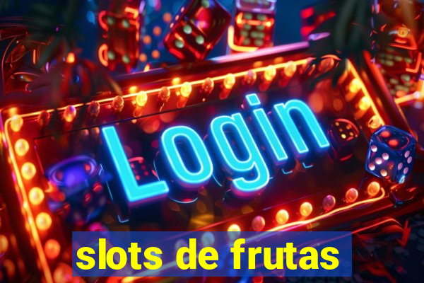 slots de frutas