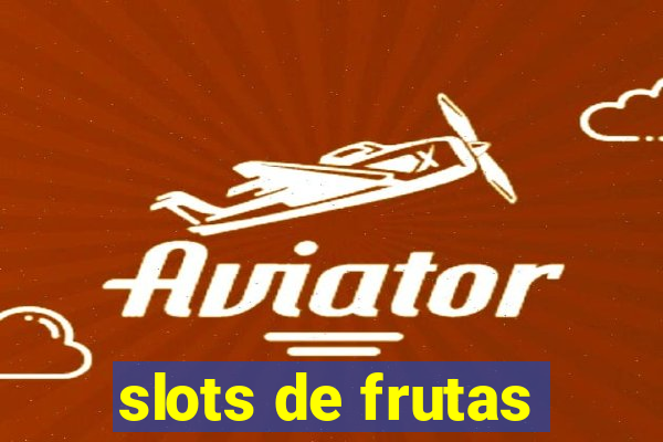 slots de frutas