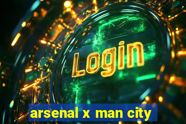 arsenal x man city