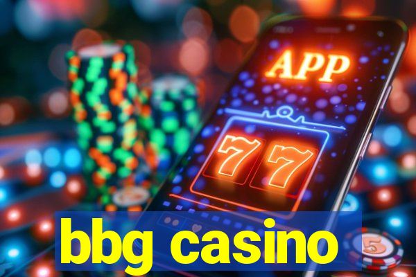 bbg casino