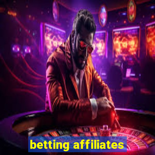 betting affiliates