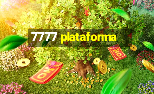 7777 plataforma